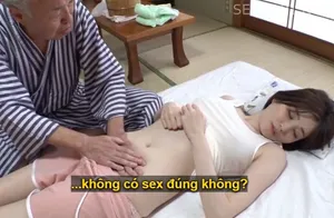 Người yêu của con trai bị đau nhức nhờ bố ông xã có nghề mát-xa mát xa và cái kết